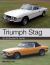 Triumph Stag : An Enthusiast's Guide