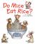 Do Mice Eat Rice?