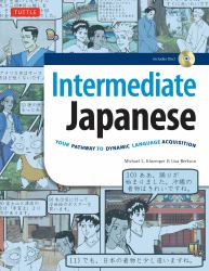 Intermediate Japanese : Your Pathway to Dynamic Language Acquisition (Audio CD Included)