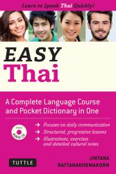 Easy Thai : Learn to Speak Thai Quickly (Includes Audio CD)