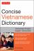 Tuttle Concise Vietnamese Dictionary : Vietnamese-English English-Vietnamese