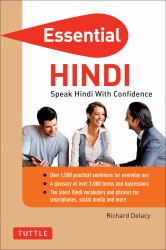 Essential Hindi : Speak Hindi with Confidence! (Hindi Phrasebook and Dictionary)