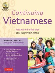 Continuing Vietnamese : Let's Speak Vietnamese (Audio CD-ROM Included)