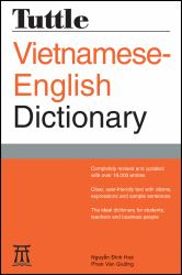 Tuttle Vietnamese-English Dictionary : Completely Revised and Updated Second Edition