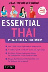 Essential Thai Phrasebook and Dictionary : Speak Thai with Confidence! (Revised Edition)