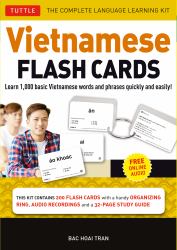 Vietnamese Flash Cards Kit : The Complete Language Learning Kit (200 Hole Punched Cards, Online Audio Recordings, 32-Page Study Guide)