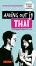 Making Out in Thai : A Thai Language Phrasebook and Dictionary (Fully Revised with New Manga Illustrations and English-Thai Dictionary)