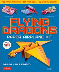 Flying Dragons Paper Airplane Kit : 48 Paper Airplanes, 64 Page Instruction Book, 12 Original Designs, YouTube Video Tutorials