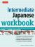 Intermediate Japanese Workbook : Activities and Exercises to Help You Improve Your Japanese!