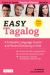 Easy Tagalog : A Complete Language Course and Pocket Dictionary in One! (Free Companion Online Audio)