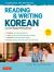 Reading and Writing Korean: a Workbook for Self-Study : A Beginner's Guide to the Hangeul Writing System (Free Online Audio and Printable Flash Cards)