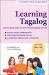 Learning Tagalog : Learn to Speak, Read and Write Filipino/Tagalog Quickly! (Free Online Audio and Flash Cards)