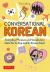 Conversational Korean : Everyday Phrases and Vocabulary - Ideal for K-Pop and K-Drama Fans! (Free Online Audio)