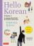 Hello Korean Volume 1 : The Language Study Guide for Beginners - with Online Audio Recordings by Hallyu Film Star Lee Joon-Gi!