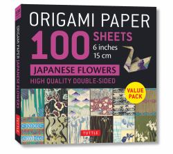 Origami Paper 100 Sheets Japanese Flowers 6 Inches 15 Cm : High Quality Double-Sided