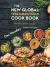 The New Global  Vegetarian/Vegan  Cook Book Base on the Indian Cuisine