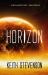 Horizon : An SF Thriller