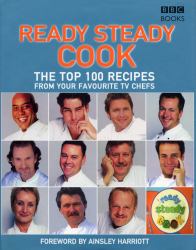 Top 100 Recipes from Ready, Steady, Cook!