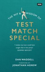 Wit and Wisdom of Test Match Special