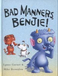 Bad Manners, Benjie!