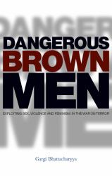 Dangerous Brown Men