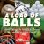 A Load of Old Balls : Round Things to Hit, Kick, Throw, Pot, Pass, Smash and Catch