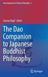 Dao Companion to Japanese Buddhist Philosophy