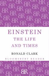 Einstein : The Life and Times