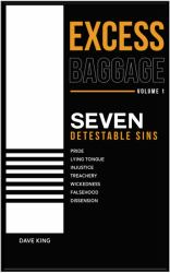 Excess Baggage : Seven Detestable Sins