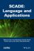 SCADE : Language and Applications