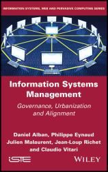 Information Systems Management : Governance, Urbanization and Alignment