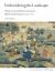 Embroidering the Landscape : Women, Art and the Environment in British North America, 1740-1770