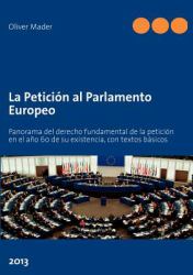 La Petición Al Parlamento Europeo