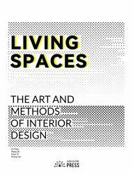 Living Spaces : The Art and Methods of Interior Design