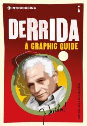 Introducing Derrida : A Graphic Guide