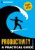 Introducing Productivity : A Practical Guide