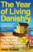 Year of Living Danishly