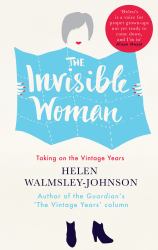 The Invisible Woman : Taking on the Vintage Years