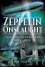 Zeppelin Onslaught : The Forgotten Blitz 1914-1915