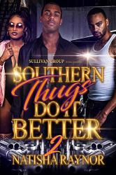 Southern Thugs Do It Better 2