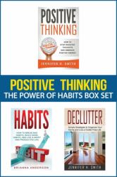 Positive Thinking : 3 Books in 1: the Power of Habits Box Set