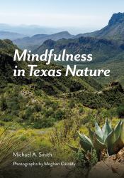 Mindfulness in Texas Nature