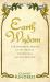 Earth Wisdom : A Heart-Warming Mixture of the Spiritual, the Practical and the Proactive