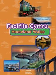 Factfile Cymru: Homeland Wales