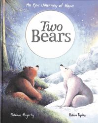 Two Bears : An Epic Journey of Hope