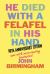 He Died with a Felafel in His Hand : 30th Anniversary Edition. Now with Incriminating Footnotes!