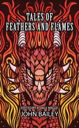 Tales of Feathers and Flames