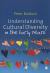 Understanding Cultural Diversity in the Early Years