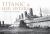 Titanic and Her Sisters : A Postcard History