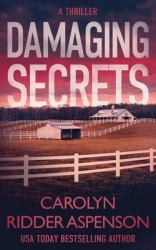 Damaging Secrets